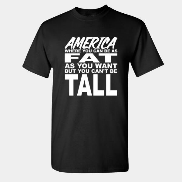 America - Where You Can Be As Fat As You Want But You Can't Be Tall Thumbnail